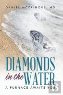 Diamonds In The Water
