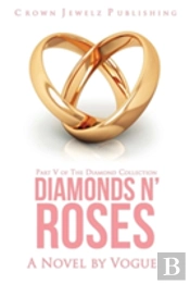 Diamonds N' Roses