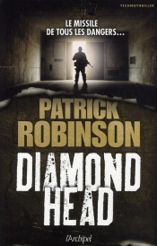 Diamonhead, Le Missile De Tous Les Dangers