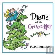 Diana And Her Crocodiles