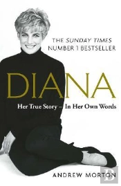 Diana: Her True Story - In Her Own Words