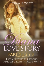 Diana Love Story (Pt. 1 + Pt.2 + Pt3)