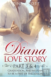 Diana Love Story (Pt. 3-4)