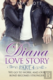 Diana Love Story (Pt. 4)