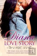 Diana Love Story (Pt. 6)