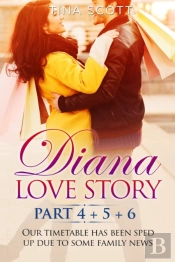Diana Love Story (Pt.4 + Pt.5 + Pt.6)