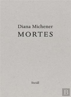 Diana Michener: Mortes