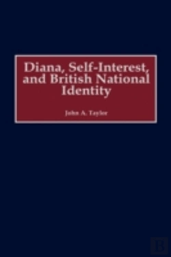 Bertrand.pt - Diana, Self-Interest, And British National Identity