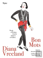 Diana Vreeland: Bon Mots