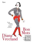 Diana Vreeland: Bon Mots