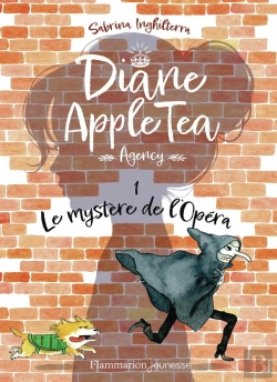 Bertrand.pt - Diane Apple Tea Agency Tome 1 : Le Mystère De L'Opéra