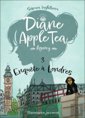 Diane Apple Tea Agency Tome 3 : Enquête À Londres