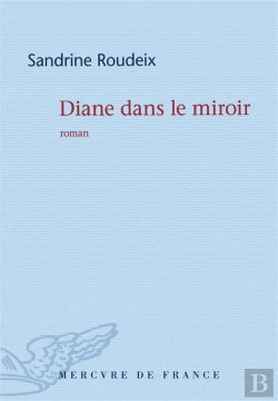 Bertrand.pt - Diane Dans Le Miroir