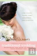 Diane Warner'S Complete Guide To A Traditional Wedding