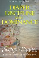 Diaper Discipline And Dominance