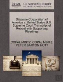 Bertrand.pt - Diapulse Corporation Of America V. United States U.S. Supreme Court Transcript Of Record With Supporting Pleadings