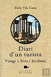 Diari D'Un Turista, Viatge A Síria I