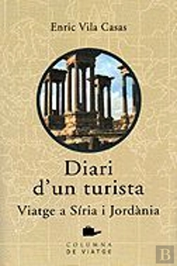 Bertrand.pt - Diari D'Un Turista, Viatge A Síria I