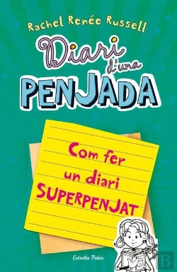 Bertrand.pt - Diari D'Una Penjada. Com Fer Un Diari Superpenjat