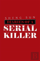 Diaries Of A Serial Killer