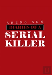 Diaries Of A Serial Killer