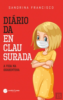 Bertrand.pt - Diário da Enclausurada - A Vida na Quarentena