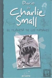 Diario De Charlie Small. El Planeta De Los Patanes. Vol 9