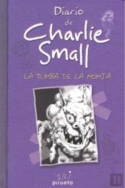 Bertrand.pt - Diario De Charlie Small. La Tumba De La Momia