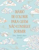 Diário de Colorir para Quem Não Consegue Dormir