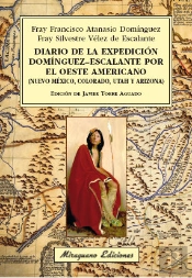 Diario De La Expedición Domínguez-Escalante Por El Oeste Americano