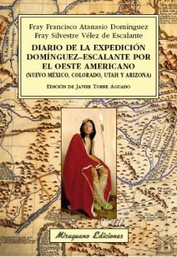 Bertrand.pt - Diario De La Expedición Domínguez-Escalante Por El Oeste Americano