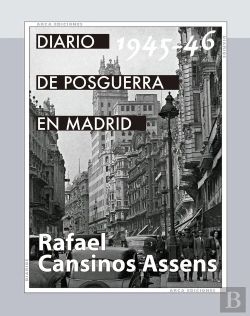 Bertrand.pt - Diario De Posguerra En Madrid, 1945-1946