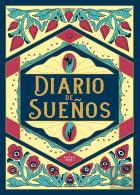 Diario De Sueños (Nueva Edición Ampliada)