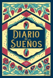 Diario De Sueños (Nueva Edición Ampliada)