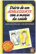 Diário de um Adolescente com a Mania da Saúde