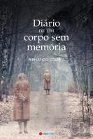Diário de Um Corpo Sem Memória