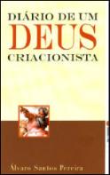 Diário de Um deus Criacionista