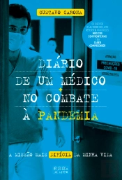 Diário De Um Médico No Combate À Pandemia