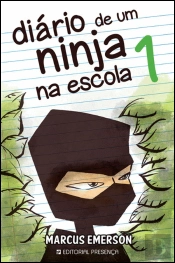 Diário de Um Ninja na Escola N.º 1