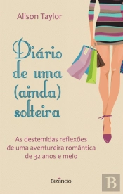 Diário de uma (Ainda) Solteira