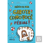 Diário De Uma Garota Como Você - Férias