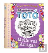Diário de uma Totó: Melhores Amigas