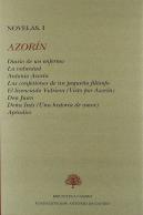 Diario De Un Enfermo ; La Voluntad ; Antonio Azorín ; Las Confesiones De Un Pequeño Filósofo ; El Li
