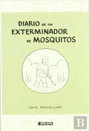 Diario De Un Exterminador De Mosquitos