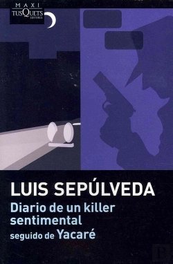 Bertrand.pt - Diario De Un Killer Sentimental Seguido De Yacaré