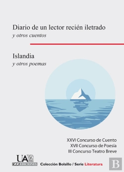 Bertrand.pt - Diario De Un Lector Recién Iletrado Y Otros Cuentos. Islandia Y Otros Poemas