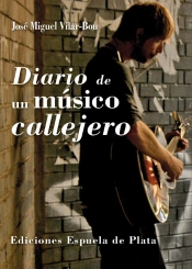 Diario De Un Músico Callejero