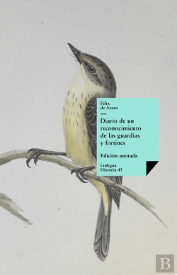 Bertrand.pt - Diario De Un Reconocimiento De Las Guardias Y Fortines
