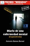 Diario De Una Enfermedad Mental (Esquizofrenia)