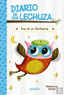 Bertrand.pt - Diario De Una Lechuza 2 Eva Ve Un Fantasma